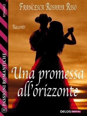 cover image of Una promessa all'orizzonte